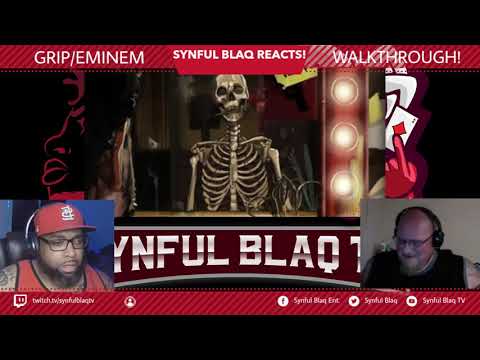 Shady Brought a Friend Synful Blaq Reacts - Grip x Eminem - Walkthrough