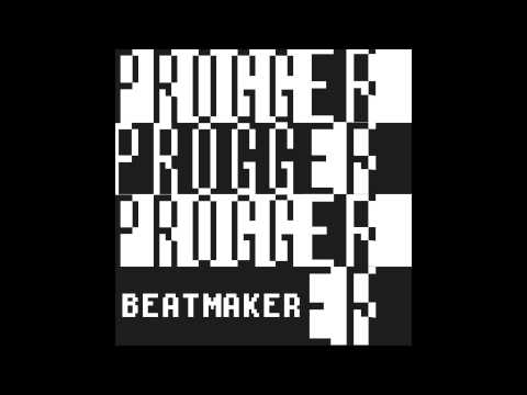 Progger: Beatmaker (studio recording)