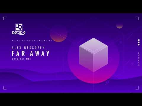 Alex Bessofen - Far Away [Droid9]