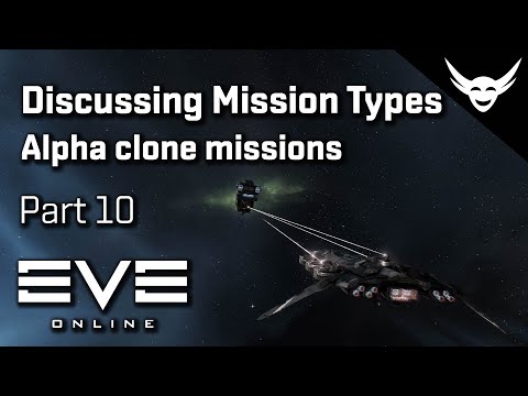 EVE Online - Different Mission Types - Alpha Missions Part 10