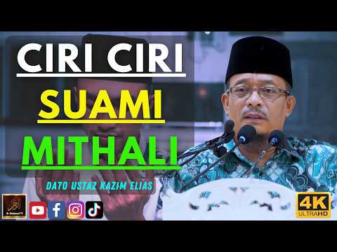 Dato Ustaz Kazim Elias - CIRI CIRI SUAMI MITHALI