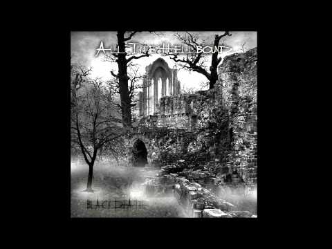 All The Hellbound - Black Death (2009) Full Album