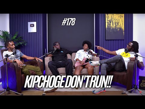 The Mics Are Open #178 Kipchoge Don't Run!!