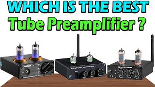TOP 5 Best Tube Preamplifier In 2026