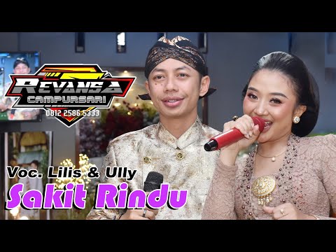 SAKIT RINDU II LILIS & ULLY II REVAN'SA II YUKI SAKURA II KAESAR PRO AUDIO