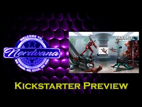Vigilante: Hidden Motives - Legends of Nerdvana Kickstarter Preview