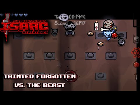 The Binding of Isaac Repentance #127 // Tainted Forgotten Vs. The Beast