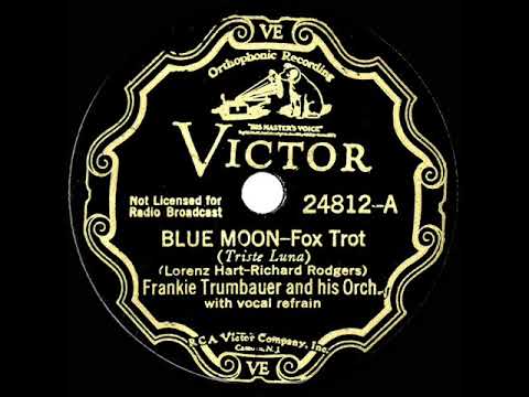 1934 Frankie Trumbauer - Blue Moon (Dick Robertson, vocal)