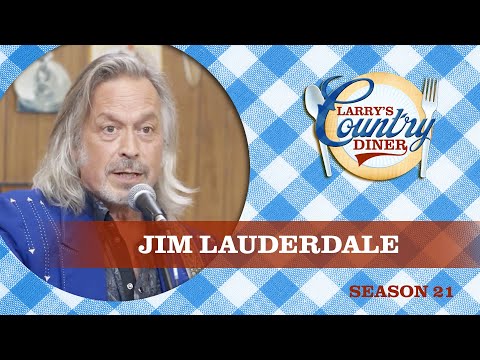 JIM LAUDERDALE on LARRY'S COUNTRY DINER Season 21 | Full Episode