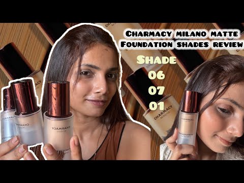 charmacy milano foundation all shades review | shades 01,06,07 #bestfoundation