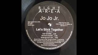 Jo Jo Jr. – Let's Stick Together (Underground Jam)