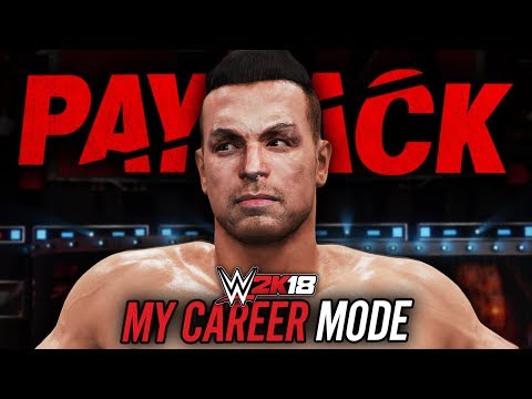 WWE 2K18 My Career Mode - Ep 17 - PAYBACK PPV!!