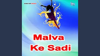Malva Ke Sadi song artwork