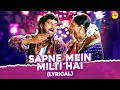 Sapne Mein Milti Hai LYRICAL VIDEO Asha Bhosle Suresh Wadkar Satya Back In Theaters