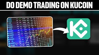 How To Do Demo Trading on Kucoin 2024! (Full Tutorial)