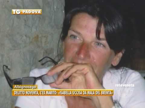 TG PADOVA (25/01/2017) - DELITTO NOVENTA, L’EX MARITO: «ISABELLA UCCISA DA MALA DEL BRENTA»