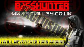 Basshunter - I Will Never Ever Turn Around