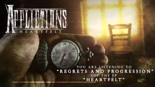 Afflictions Regrets and Progression