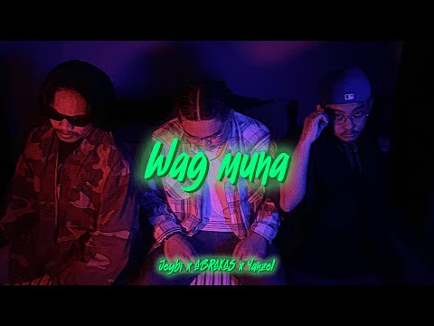 Jeybi - Wag Muna feat. ABRAXAS & Yanzel (OMV)