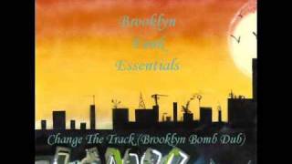 Brooklyn Funk Essentials Change the track Brooklyn Bomb dub mix