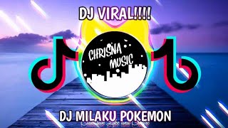 Download lagu DJ MILAKU POKEMON✓SUPERR BASS mp3