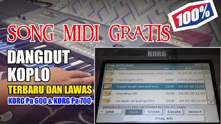Download lagu SONG MIDI GRATIS DANGDUT KOPLO KORG Pa 600 / Pa 700 - LAGU LAWAS DAN TERBARU mp3