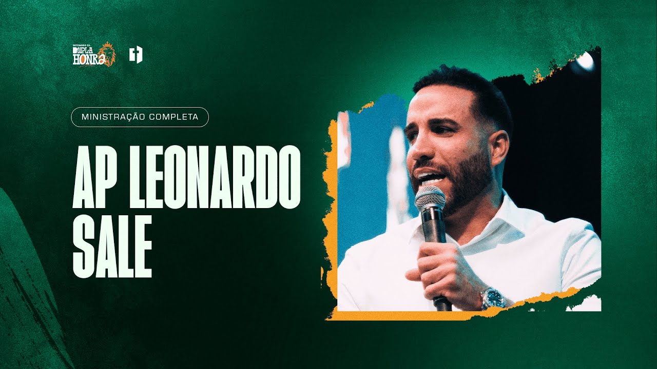 Ap. Leonardo Sale | Setembro da Dupla Honra 2024