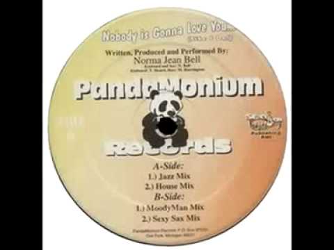 NORMA JEAN BELL Nobody's Gonna Love You (Moodyman mix) (1996)