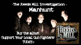 The Reeds Mill Investigation - Manhunt