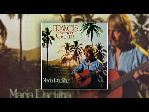 Francis Goya - Daddy's Bolero (Album Maria Padilha)
