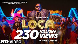 Yo Yo Honey Singh : LOCA (Official Video)  Bhushan