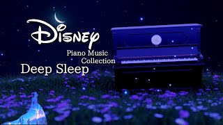 Disney Night Time Piano Collection for Deep Sleep and Soothing(No Mid-roll Ads)