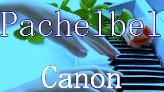 Download lagu Pachelbel-Canon Piano solo/パッヘルベル- カノン ピアノソロ mp3