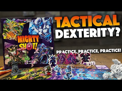 Mighty Shot! - Tactics Meets Dexterity?