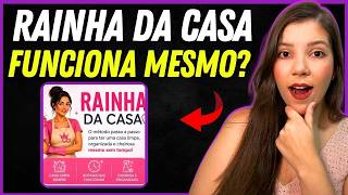 Rainha da Casa Funciona? Método Rainha da Casa É Confiável? Rainha da Casa É Bom? - Rainha da Casa