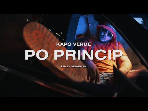 KAPO VERDE - PO PRINCIP [OFFICIAL VIDEO 4K]  Prod by.Stefan Diamondz