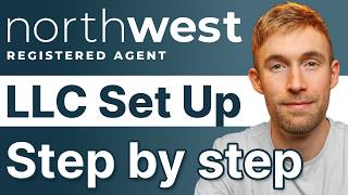 How to Set Up an LLC with Northwest Registered Agent 2025 (Ultimate Beginner’s Guide)