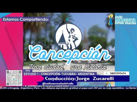 CONCEPCION, UNA CIUDAD, UNA HISTORIA - 04-08-2026