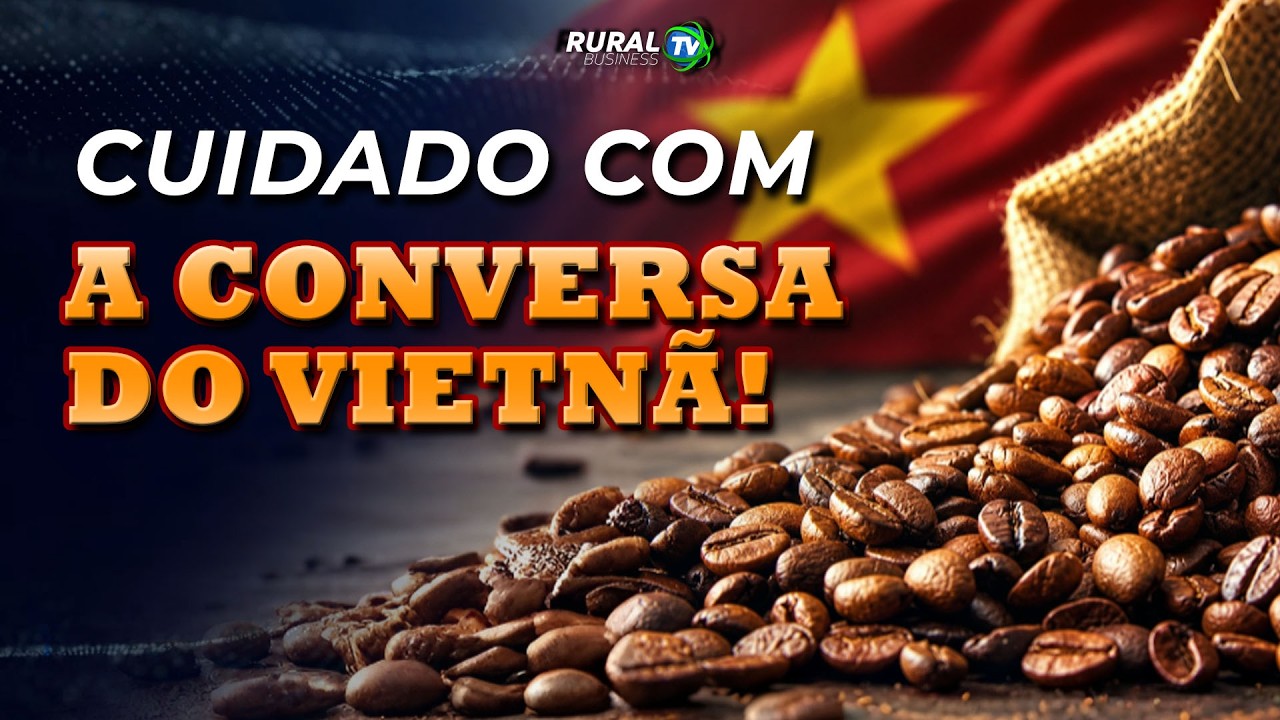 CUIDADO COM A CONVERSA DO VIETNÃ!