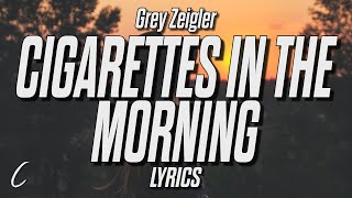 cigarettes in the morning Music Video