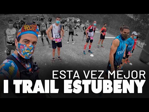 🏃♂ I Trail de Estubeny 👉 A TOPE ⛰