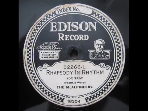 Rhapsody In Rhythm - The McAlpineers (California Ramblers) (1928)