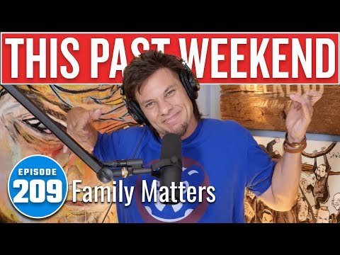Family Matters | This Past Weekend w/ Theo Von #209 video thumbnail