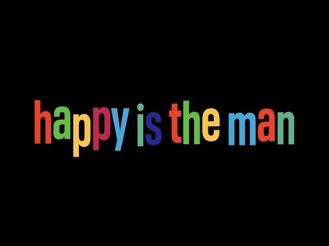 Happy Is the Man