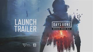 Watch and explore about Days Gone - Broken Road DLC