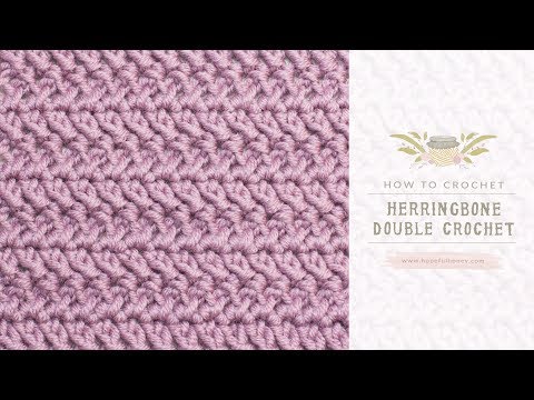 How To: Crochet The Herringbone Double Crochet | Easy Tutorial by Hopeful Honey