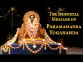 Paramahansa Yogananda’s Immortal Message: Celebrating a Beloved World Teacher