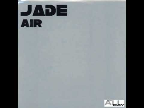 Jade  - Air (Kreo Extended Mix)
