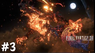 炎の召喚獣【FINAL FANTASY XVI】#3