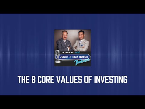 The 8 Core Values of Investing